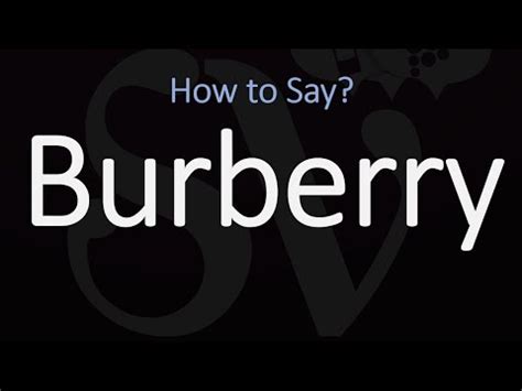 Learn How to Pronounce 'Burberry'! Correctly (Luxury Fashion 